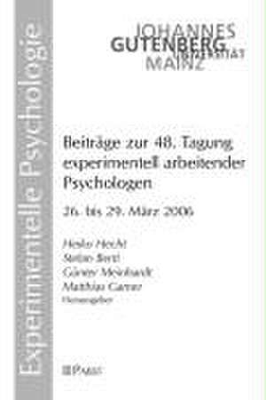 Beiträge zur 48. Tagung experimentell arbeitender Psychologen de Heiko Hecht