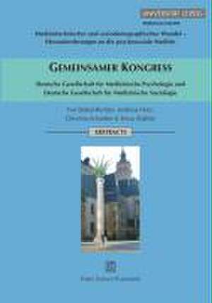 Gemeinsamer Kongress Deutsche Gesellschaft für Medizinische Psychologie und Deutsche Gesellschaft für Medizinische Soziologie de Yve Stöbel-Richter