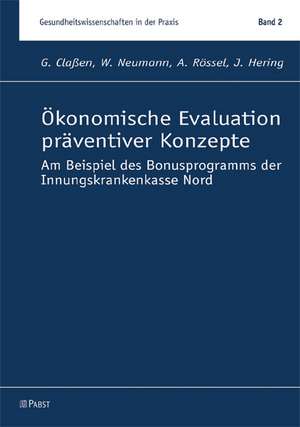 Ökonomische Evaluation präventiver Konzepte de Gabriele Claßen