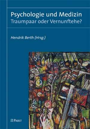 Psychologie und Medizin de Hendrik Berth