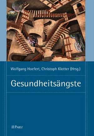 Gesundheitsängste de Wolfgang Hoefert