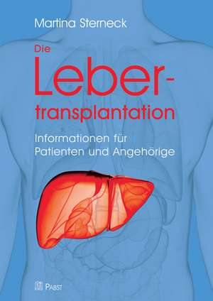 Die Lebertransplantation de Martina Sterneck