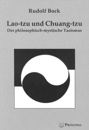 Lao-tzu und Chuang-tzu de Rudolf Bock