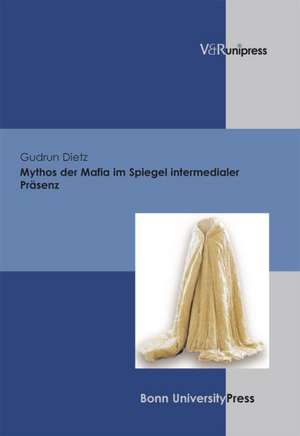 Mythos Der Mafia Im Spiegel Intermedialer Prasenz: Kooperations- Und Konzessionsmodelle Sowie Interkommunale Zusammenarbeit Im Lichte Des Verga de Gudrun Dietz