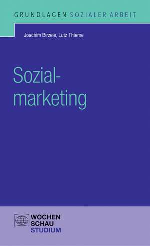 Sozialmarketing de Joachim Birzele