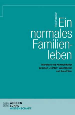 Ein normales Familienleben de Reiner Becker