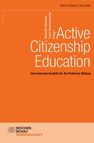 Active Citizenship Education de Benedikt Wiedmaier