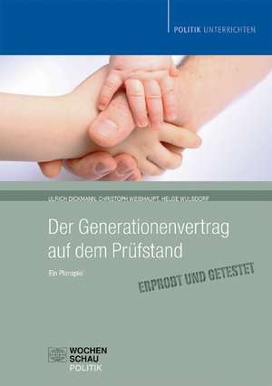 Der Generationenvertrag auf dem Prüfstand de Ulrich Dickmann