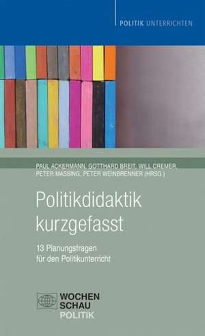 Politikdidaktik kurzgefasst de Paul Ackermann