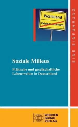 Soziale Milieus de Gotthard Breit