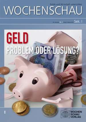 Geld - Problem oder Lösung? de Anja Krahn