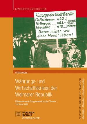 Währungs- und Wirtschaftskrisen in der Weimarer Republik de Ottmar Nieß