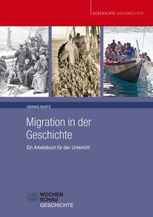 Migration in der Geschichte de Herwig Buntz