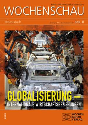 Globalisierung: Internationale Wirtschaftsbeziehungen de Christian Meyer