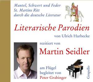 Mantel, Schwert und Feder. St. Martins Ritt durch die deutsche Literatur de Ulrich Harbecke