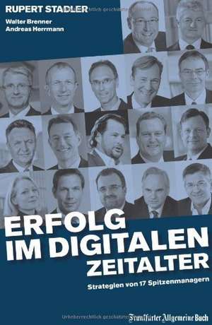 Erfolg im digitalen Zeitalter de Rupert Stadler