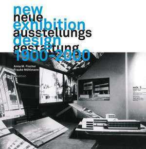 New Exhibition Design 1900-2000: Internationaler Designpreis Baden-Wurttemberg/Baden-Wurttemberg International Design Award de Anna M. Müller