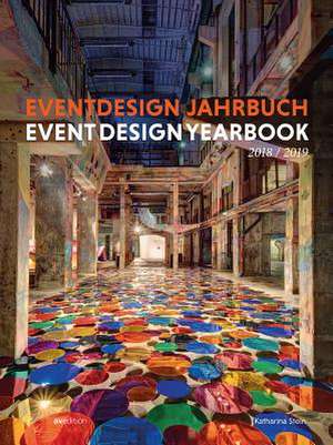 Eventdesign Jahrbuch 2018 / 2019 de Katharina Stein