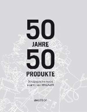 50 Jahre, 50 Produkte de Anne Kohlermann