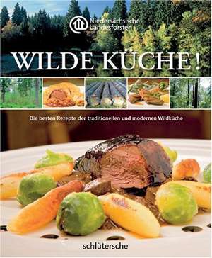 Wilde Küche!