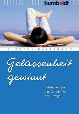 Gelassenheit gewinnt de Timothy Patterson