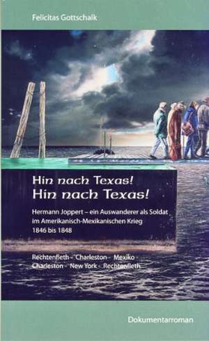 Hin nach Texas! Hin nach Texas! de Felicitas Gottschalk