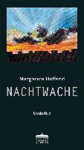 Nachtwache de Margarete Hoffend