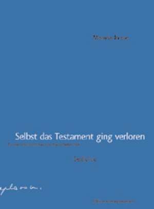 Selbst das Testament ging verloren de Marusa Krese