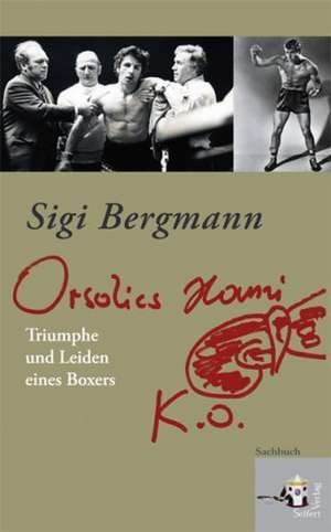 Orsolics Hansi k.o. de Sigi Bergmann