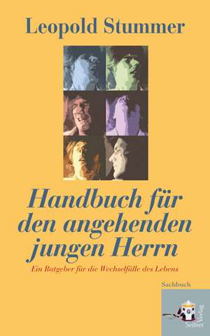 Handbuch für den angehenden Herren de Leopold Stummer