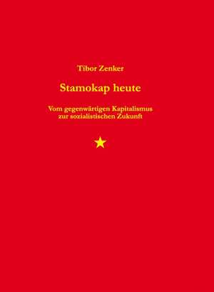 Stamokap heute de Tibor Zenker