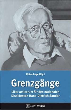 Grenzgänge de Heiko Luge