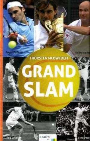 Medwedeff, T: Grand Slam