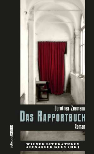 Das Rapportbuch de Dorothea Zeemann