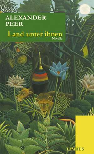 Land unter ihnen de Alexander Peer