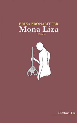 Mona Liza de Erika Kronabitter