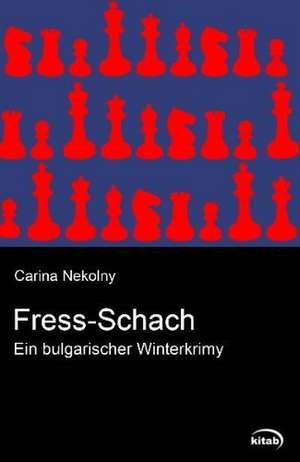 Fress-Schach de Carina Nekolny