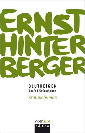 Blutreigen de Ernst Hinterberger