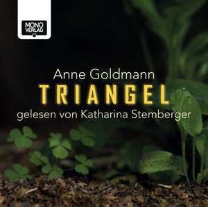 Triangel de Anne Goldmann