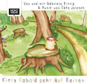 Kitty Kobold geht auf Reisen de Gabriele Rittig