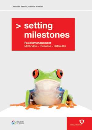 Setting Milestones de Christian Sterrer