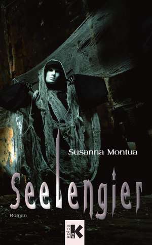 Seelengier de Susanna Montua