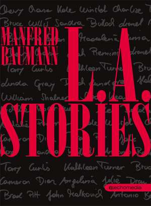 L.A. Stories de Manfred Baumann