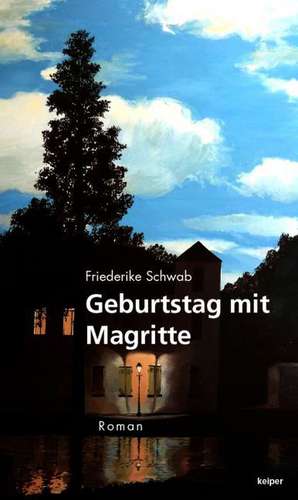 Geburtstag mit Magritte de Friederike Schwab