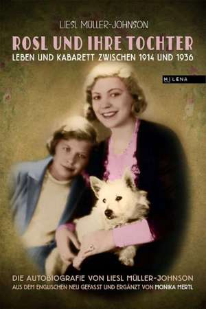 Rosl und ihre Tochter de Liesl Müller-Johnson