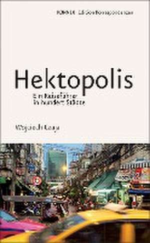 Hektopolis de Wojciech Czaja