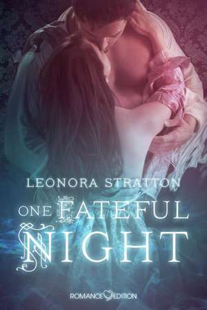 One fateful Night de Leonora Stratton