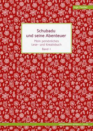 Schubadu und seine Abenteuer de Inge Fiedler