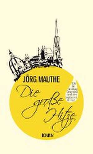 Die große Hitze de Jörg Mauthe