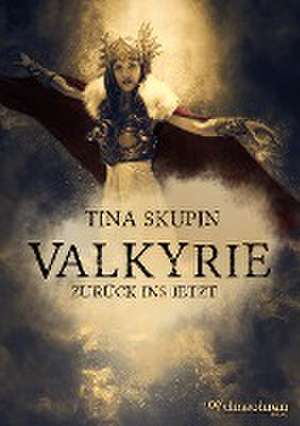 Valkyrie de Tina Skupin